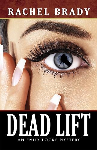 Dead Lift: An Emily Locke Mystery (Paperback)