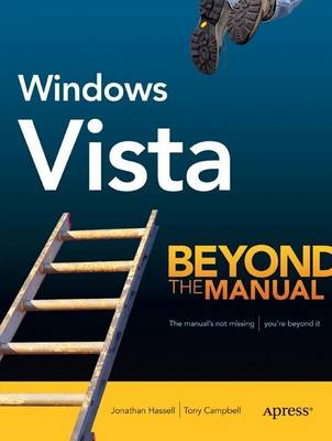 Windows Vista: Beyond the Manual (Paperback)