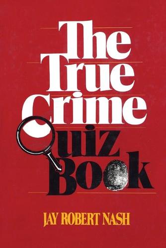 The True Crime Quiz Book (Paperback)