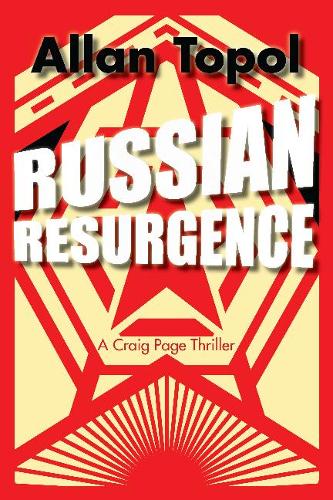 Russian Resurgence: A Craig Page Thriller (Paperback)