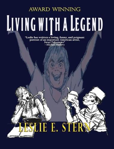 Living with a Legend a Personal Look at Animation Legend Iwao Takamoto, Designer of Scooby-Doo (Hardback)