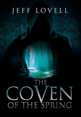 Coven of the Spring (Hardback)
