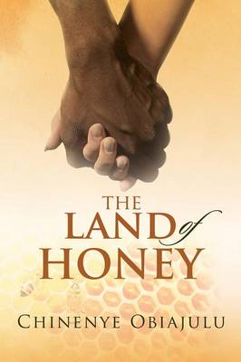 The Land of Honey (Paperback)