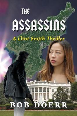 The Assassins - Clint Smith Thriller 3 (Paperback)