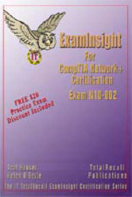 ExamInsight for Network+ Exam N10-002 - ExamInsight (Paperback)