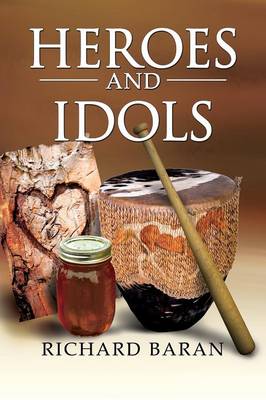 Heroes and Idols (Paperback)