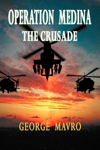 Operation Medina: The Crusade (Paperback)