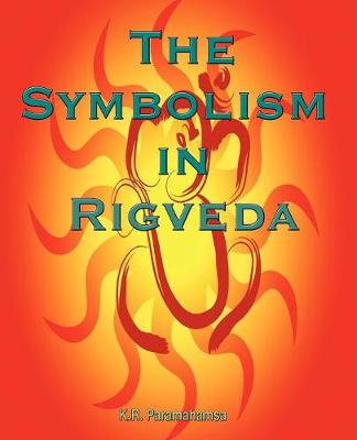 The Symbolism In Rigveda (Paperback)