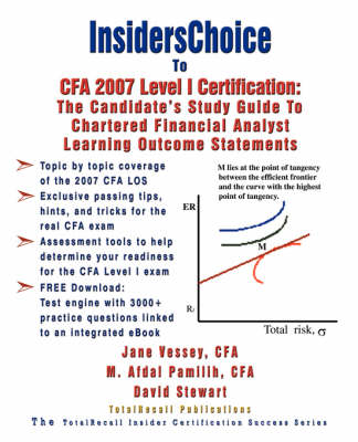 InsidersChoice To CFA 2007 Level I Certification: The Candidate's Study Guide to Chartered Financial Analyst Learning Outcome Statements (With Download Exam) (Paperback)