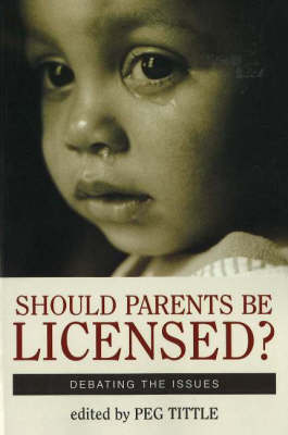 Should Parents Be Licensed? (Paperback)