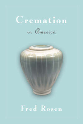 Cremation In America (Hardback)