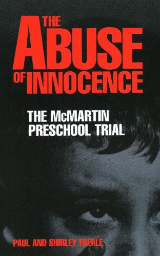 The Abuse Of Innocence (Paperback)