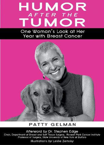 Humor After The Tumor (Paperback)