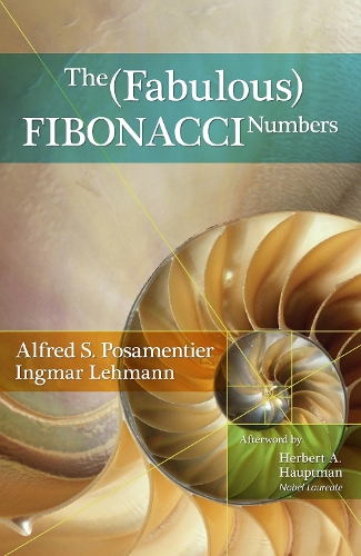 The Fabulous Fibonacci Numbers (Hardback)