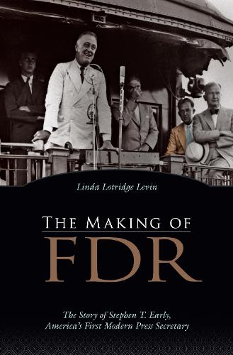 The Making Of Fdr (Hardback)