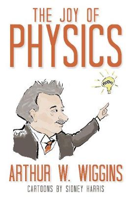 The Joy Of Physics (Hardback)