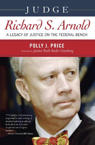 Judge Richard S. Arnold (Hardback)