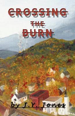 Crossing the Burn (Paperback)