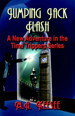 Jumping Jack Flash: A New Adventure in The Time Trippers Series (Paperback)