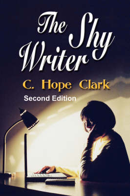 The Shy Writer: An Introvert's Guide to Writing Success (Paperback)