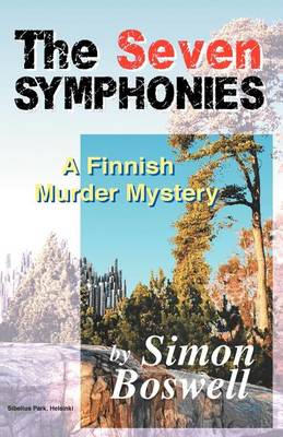 The Seven Symphonies: A Finnish Murder Mystery (Paperback)