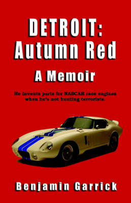 Detroit: AUTUMN RED - A Memoir (Hardback)
