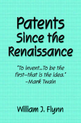 Patents Since the Renaissance (Paperback)