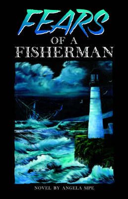 Fears of A Fisherman (Paperback)