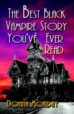 The Best Black Vampire Story You've Ever Read (Paperback)