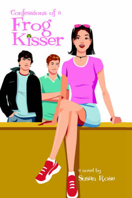 Confessions of a Frog Kisser (Paperback)