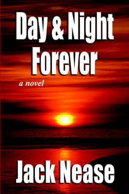 Day and Night, Forever (Hardback)