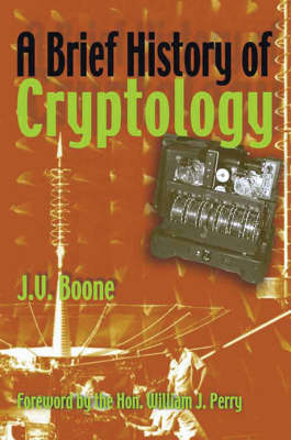 A Brief History of Cryptology (Hardback)