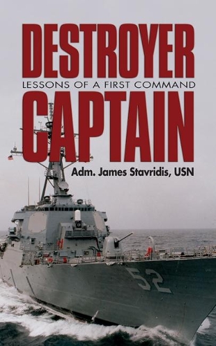 Destroyer Captain: Lessons of a First Command (Paperback)