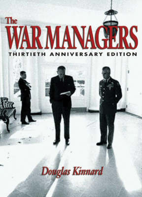 The War Managers: American Generals Reflect on Vietnam (Paperback)