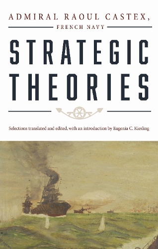 Strategic Theories (Paperback)