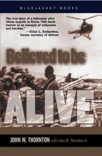 Believed to be Alive - Bluejacket Books (Paperback)