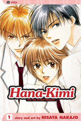 Hana-Kimi, Vol. 1 - Hana-Kimi 1 (Paperback)