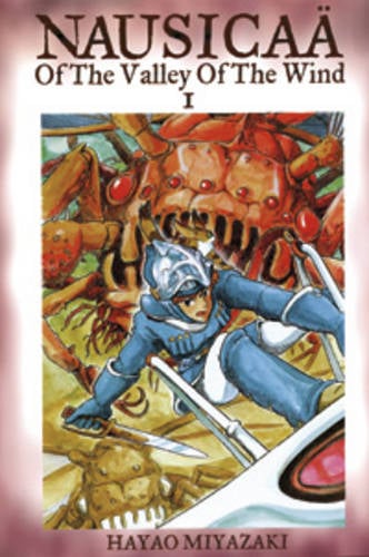 Nausicaa of the Valley of the Wind, Vol. 1 - Nausicaa of the Valley of the Wind 1 (Paperback)