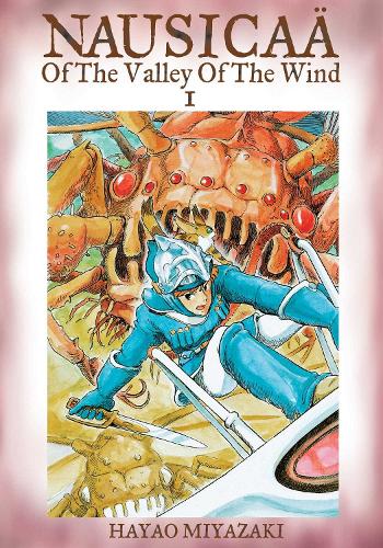 Cover of the book Nausicaa of the Valley of the Wind, Vol. 1