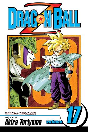 ドラゴンボールZ Dragon Ball Z, Vol. 17 Volume 17 by Akira Toriyama | Waterstones