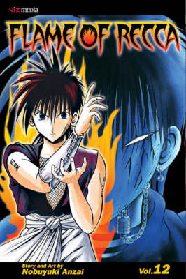 Flame of Recca, 12 Flame Of Recca 12 (Paperback)