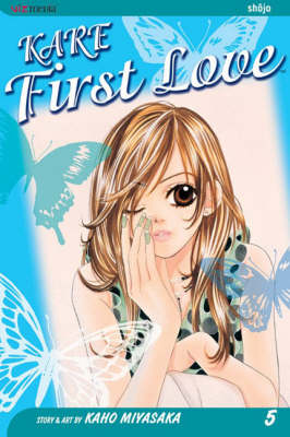 Kare First Love, Vol. 5 - Kare First Love 5 (Paperback)
