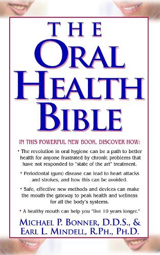 The Oral Health Bible (Paperback)