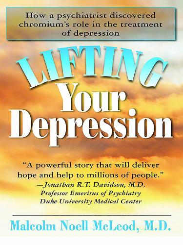 Lifting Depression: The Chromium Connection (Paperback)