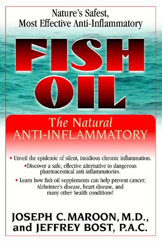 Fish Oil: The Natural Anti-Inflammatory (Paperback)