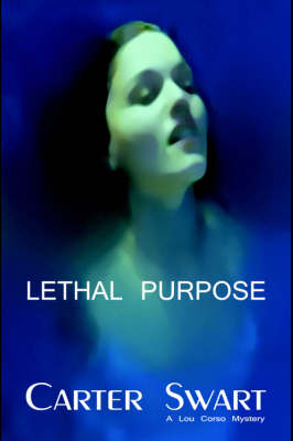 Lethal Purpose (Hardback)