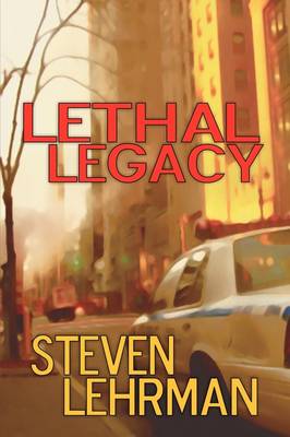 Lethal Legacy (Paperback)