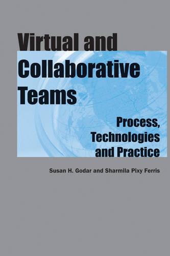 Virtual and Collaborative Teams (Hardback)