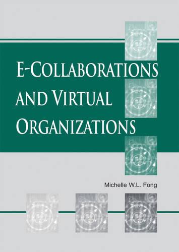 e-Collaborations and Virtual Organizations (Hardback)