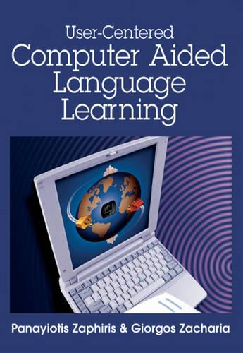 User-centered Computer Aided Language Learning (Hardback)